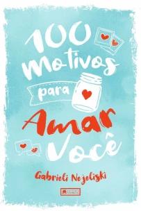 100 Motivos Para Amar Voce