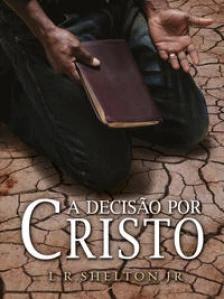 A decisão por Cristo