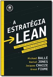 A Estratégia Lean