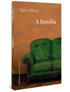 A família (da mesma autora de Um amor)