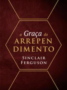 A graça do arrependimento