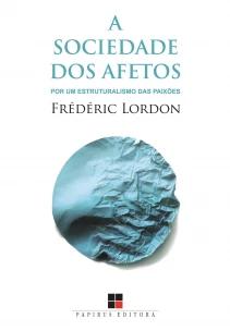 A sociedade dos afetos