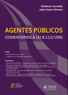 Agentes Públicos - Comentários à Lei 8112/1990 - 02Ed/19