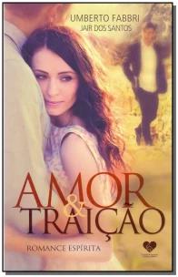 AMOR E TRAIÇÃO