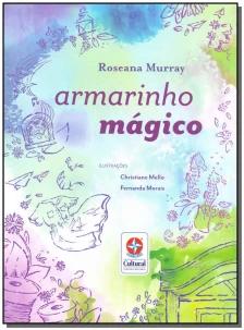 Armarinho mágico - Um livro de Roseana Murray