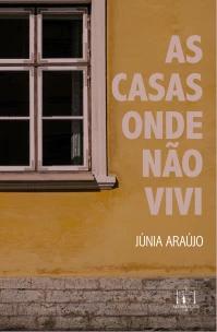 As casas onde não vivi