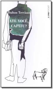 Ate Voce, Capitu?  - Bolso