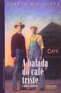 A balada do café triste e outras histórias