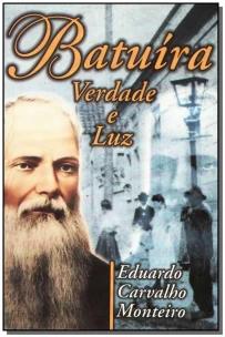 Batuíra - Verdade e Luz