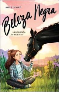 Beleza Negra - Autobiografia de Um Cavalo