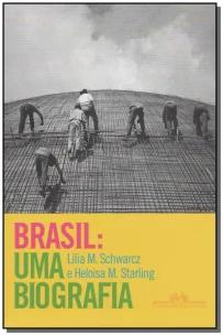 Brasil: uma biografia