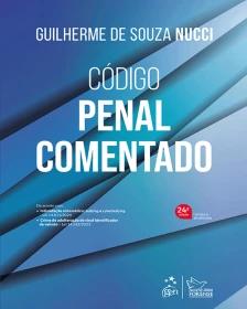 Código Penal Comentado - 24ª Edição 2024