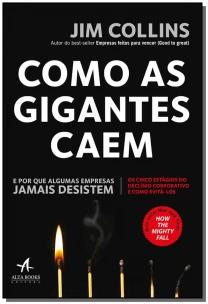 Como As Gigantes Caem