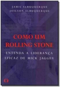 Como um Rolling Stone