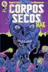 Corpos Secos: Mae