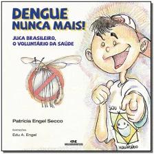 Dengue Nunca Mais!