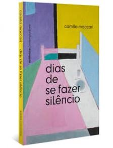 Dias de se fazer silêncio