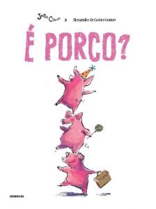 É porco?