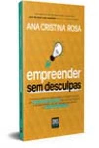 Empreender sem Desculpas