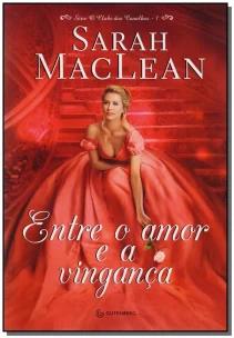 Entre o amor e a vingança