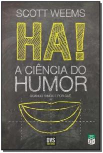 Ha! a Ciência Do Humor
