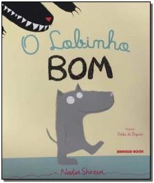 Lobinho Bom, O