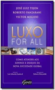 Luxo for all