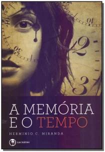 Memoria e o Tempo, A