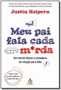 Meu Pai Fala Cada Merda
