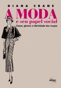 A moda e seu papel social