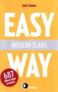 MODERN SLANG - EASY WAY