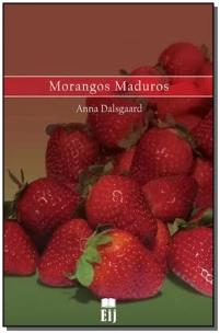 Morangos Maduros