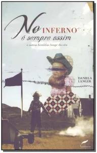 No Inferno é Sempre Assim