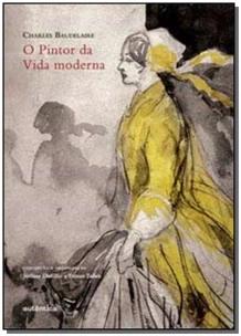O pintor da vida moderna (Capa Dura)