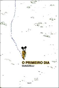 o Primeiro Dia