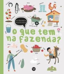 O que tem na fazenda?