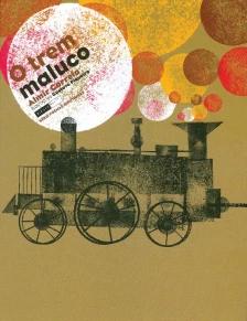 O Trem maluco