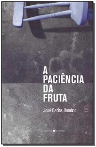 A paciência da fruta