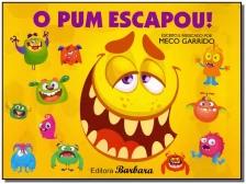 Pum Escapou!, O