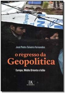 Regresso da Geopolítica, O
