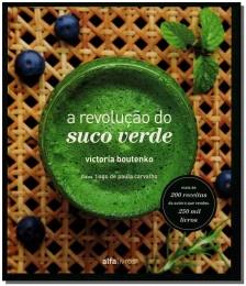 Revolução do Suco Verde, A