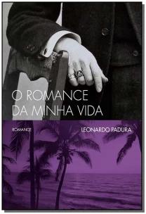 Romance da Minha Vida, O