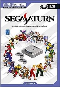 Dossiê OLD!Gamer Volume 08: Sega Saturn