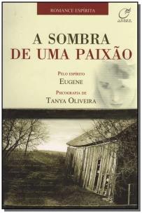A sombra de uma paixão