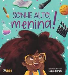 Sonhe Alto, Menina