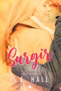 Surgir (Envolver Livro 1)