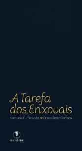 Tarefa dos Enxovais, A