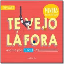 Te vejo lá fora
