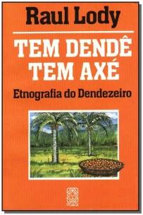 Tem Dendê,tem Axé