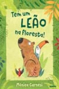 Tem um leão na floresta!